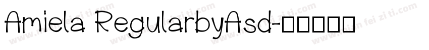 Amiela RegularbyAsd字体转换